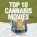 Top 10 Cannabis Films